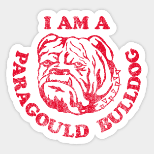 I am a Paragould Bulldog Sticker